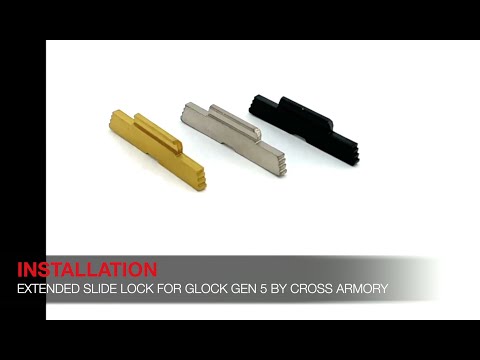 Installation of Extended Slide Lock for Glock Gen 5 by CROSS ARMORY