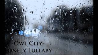 Owl City-Lonely Lullaby HD 1080p (2011)