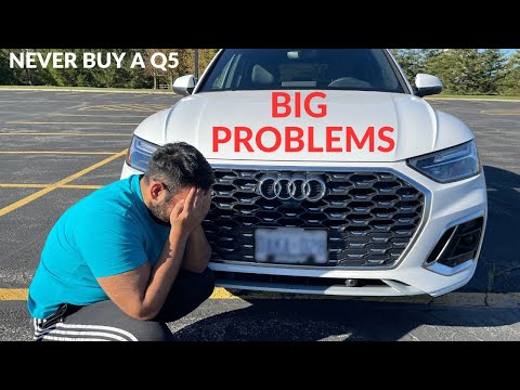 Why you should never buy a Audi Q5