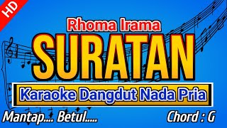 Download lagu SURATAN (Rhoma Irama) Karaoke Dangdut Nada Pria mp3 Download lagu SURATAN (Rhoma Irama) Karaoke Dangdut Nada Pria mp3
