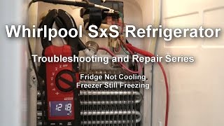 Whirlpool Side-by-Side Refrigerator Not Cooling