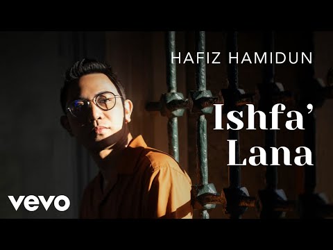 Hafiz Hamidun - Ishfa' Lana (Official Visualiser)