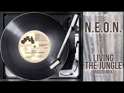 N.E.O.N. - Living In The Jungle (Radio Mix)