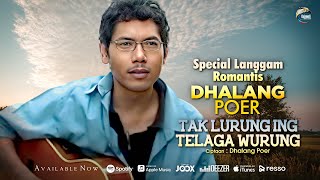 Download lagu Dhalang Poer - Tak Lurung Ing Telaga Wurung mp3 Download lagu Dhalang Poer - Tak Lurung Ing Telaga Wurung mp3