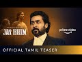 Jai Bhim Teaser (Tamil) | Suriya | New Tamil Movie 2021 | Amazon Prime Video