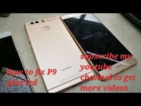 P9 plus lcd fix |how to fix LCD Huawei P9 plus |P9 ➕️ lcd replacement