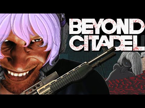 Beyond Citadel - The Most Brutal FPS Nobody's Talking About