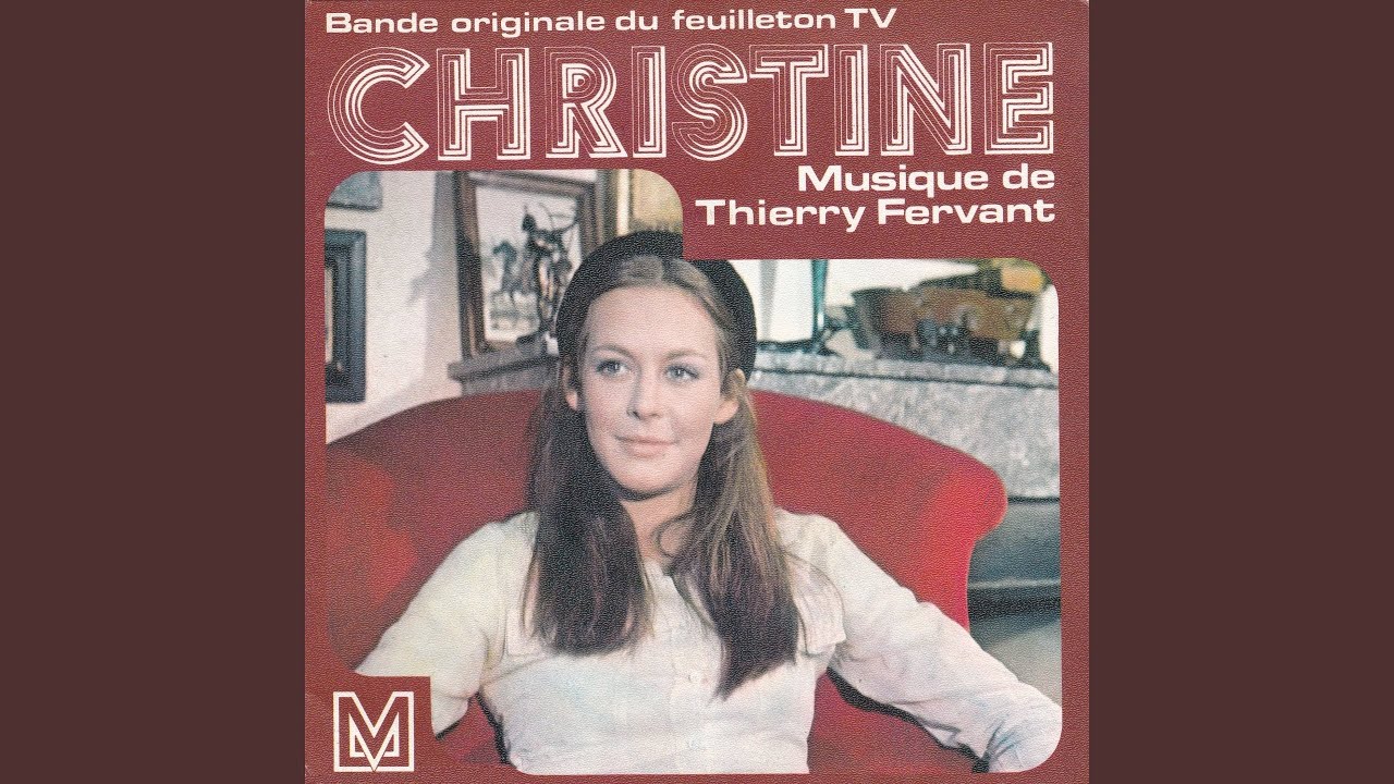 Christine (Thème du feuilleton)