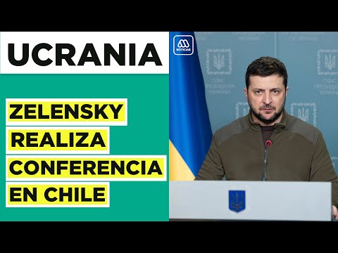 Presidente Zelensky realiza conferencia en Chile: Se dirigió a Latinoamérica