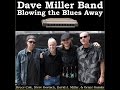 Promotional video for the Dave Miller Band CD ...