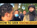 How To Seek Authentic Islamic Knowledge Speakers Corner