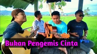 Download lagu Bukan pengemis cinta cover Paman Kadus feat Onal mp3