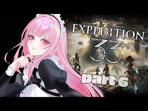 【Clair Obscur: Expedition 33】just parry. (SPOILERS!!) (part 06)