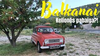 BALKANŲ ROAD TRIP PABAIGA...ŠITO NESITIKĖJOM!