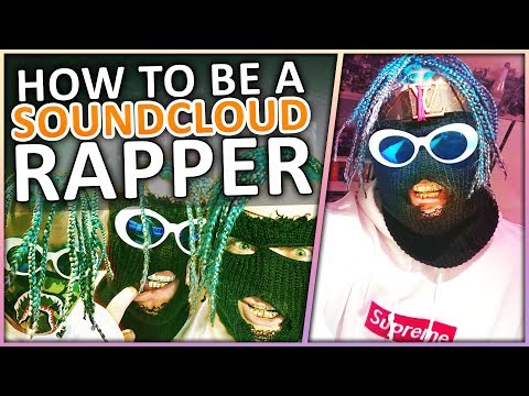 HOW TO BE A SOUNDCLOUD RAPPER (ft. LIL PUMP)