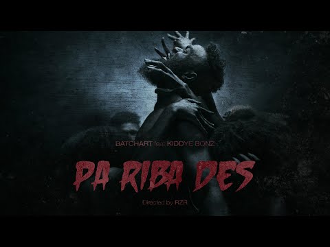 Batchart - Pá riba des ft.  Kiddye Bonz (Prod. Marvin beats)