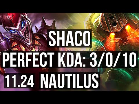 SHACO & Vayne vs NAUTILUS & Samira (SUP) | 3/0/10, 1.3M mastery, 300+ games | NA Master | 11.24