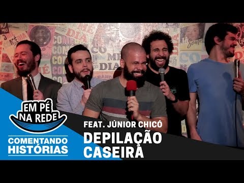 COMENTANDO HISTÓRIAS #5 - DEPILAÇÃO CASEIRA Feat. Junior Chicó