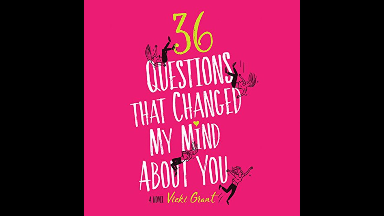 36 Questions That Changed My Mind About You Audiobook by Vicki Grant