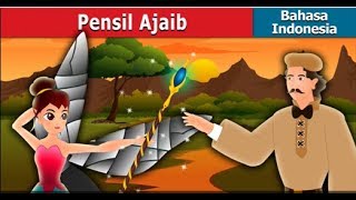 Pensil Ajaib | Dongeng anak | Dongeng Bahasa Indonesia