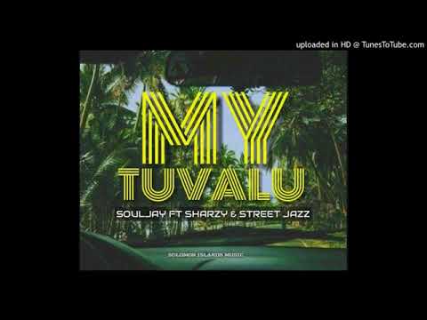 SOULJAY FT SHARZY & STREET JAZZ. @MY_TUVALU