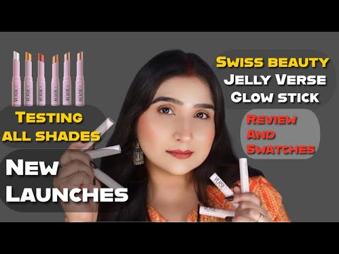 Swiss Beauty Jelly Verse Glow Stick | All Shades Review & Demo | New Launch 💫 