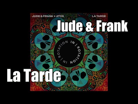 Jude & Frank - La Tarde