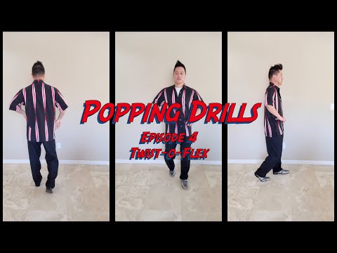 Popping Drills - Episode 4: Twist-O-Flex (in 4k)