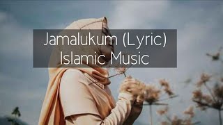 Download lagu Jamalukum (Lyric) Cover by Wafiq Azizah Islamic Music mp3