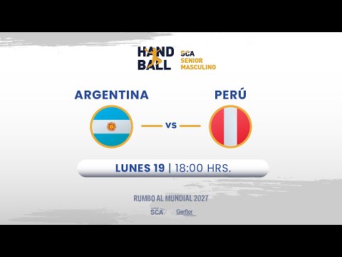 🏆🤾‍♀️ EN VIVO | HANDBALL SCA SENIOR MASCULINO | 🇦🇷 ARGENTINA vs PERÚ 🇵🇪