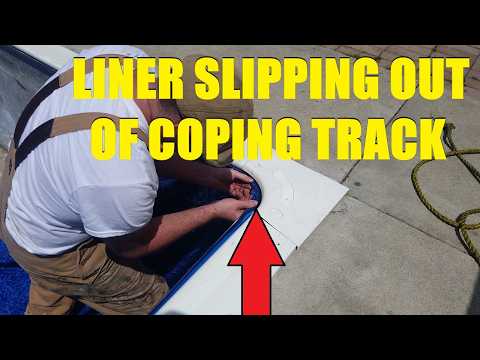 Vinyl Pool Liner Keeps Falling Out Of The Coping Track