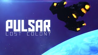 PULSAR: Lost Colony