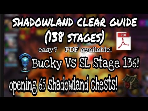 Shadowland 135+ stages clear guide! PDF available!! opening Sl chests! Free* CTP selector! July 2021