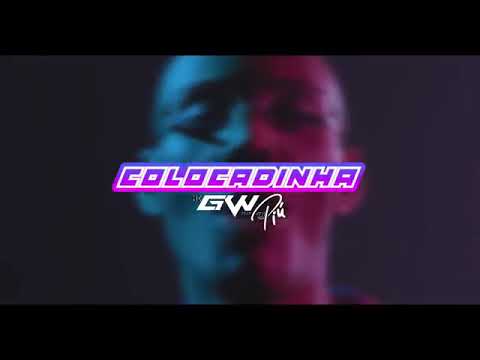 MC GW Colocadinha ( Dj Piu )