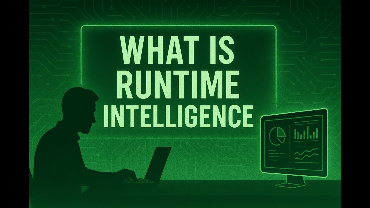 What is Runtime Intelligence?