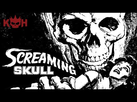 The Screaming Skull | All Time Horror Classics