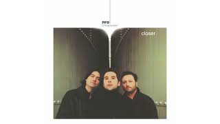 PFR - CLOSER (2026 remaster)