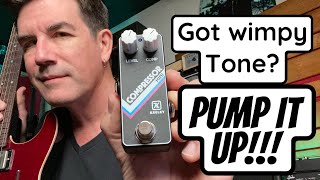 Video thumbnail for Got wimpy tone? PUMP IT UP! Keeley Compressor Mini by Pete Thorn