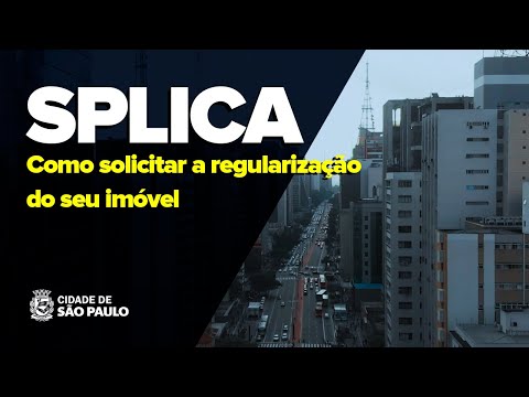 SPlica - Como solicitar a regularização do seu imóvel