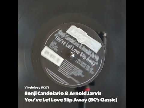 Benji Candelario & Arnold Jarvis - You've Let Love Slip Away (BC's Classic Club)