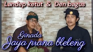 Download lagu @userdenbagus135 GINADA JAYA PRANA BLELENG. by LANDEP KETUT & DEN BAGUS. mp3 Download lagu @userdenbagus135 GINADA JAYA PRANA BLELENG. by LANDEP KETUT & DEN BAGUS. mp3