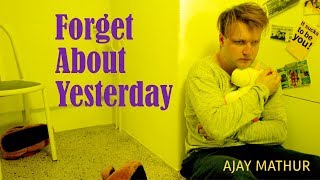 Music video for For About Yesterday by Ajay Mathur