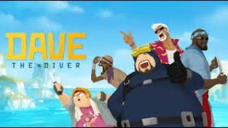 【Dave the diver 】#4 sushi is god