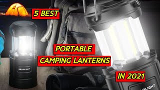 5 Best Portable Camping Lanterns to Buy in 2021