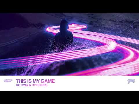 Hotway & HYPERS - This is my game