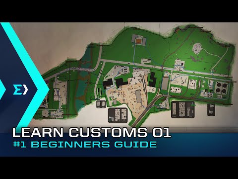 Learn Customs 01 || The #1 Beginners Customs Guide || Escape From Tarkov
