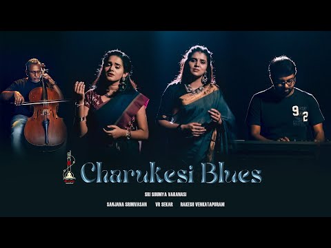 CHARUKESI BLUES | Varnam Series | Lalgudi G Jayaraman | Sri Soumya Varanasi | DHRUVAM