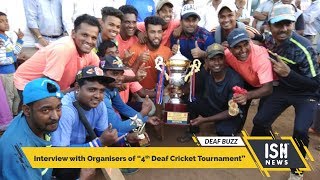 Interview with Organisers of “4th Deaf Cricket Tournament”