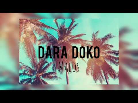 MALOS - DARA DOKO (PNG Central Music)