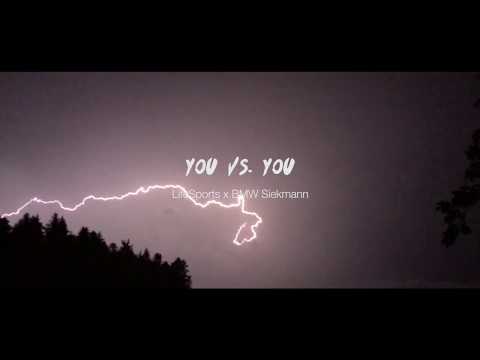 YOU vs. YOU - LifeSports X BMW Siekmann
